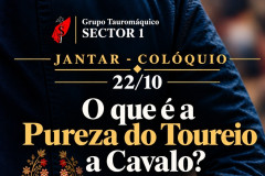 Grupo Tauromáquico Sector 1 | Jantar-Colóquio 